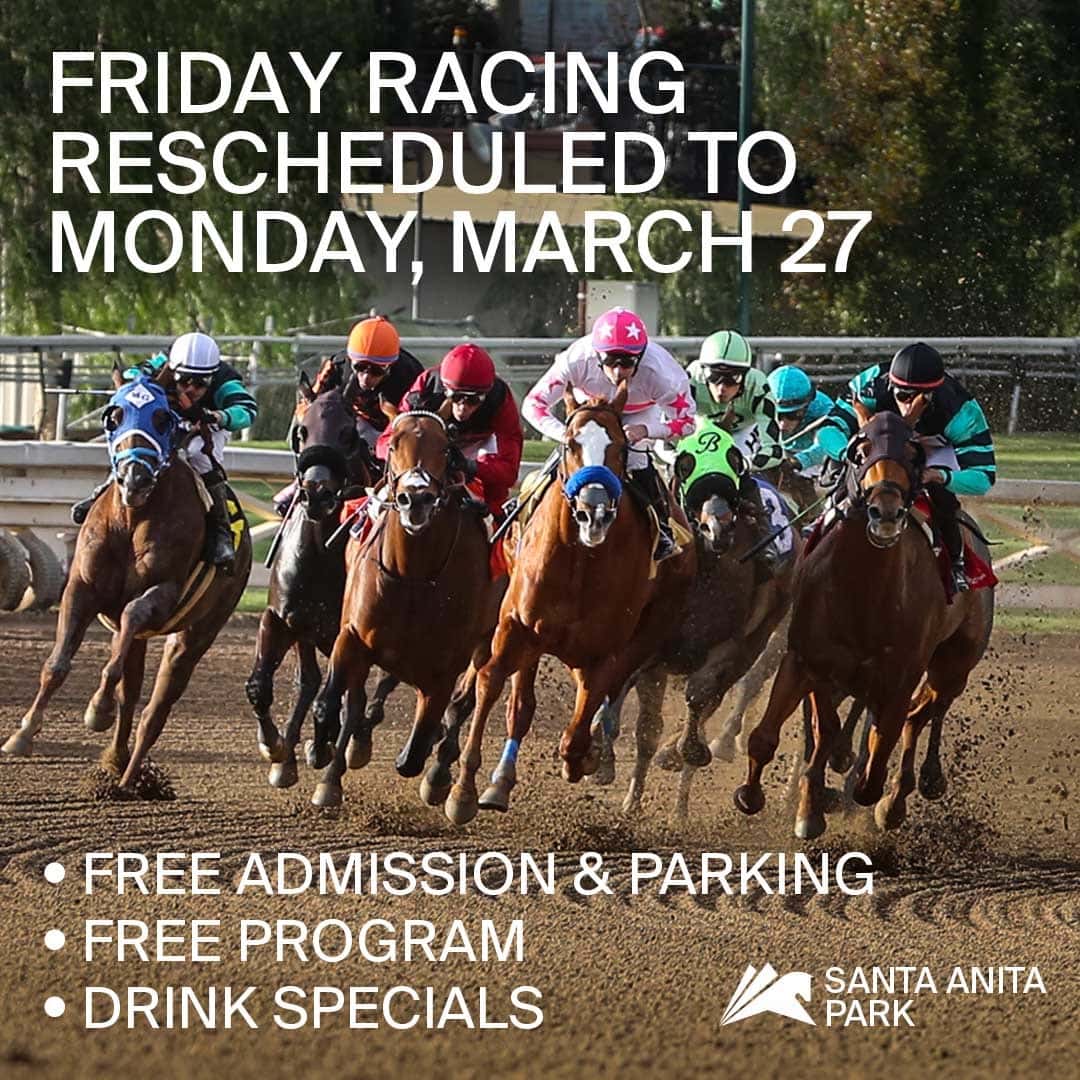 Santa Anita To Offer Special Monday Racing With First Post Time For An Eight-Race Card At 1 P.M