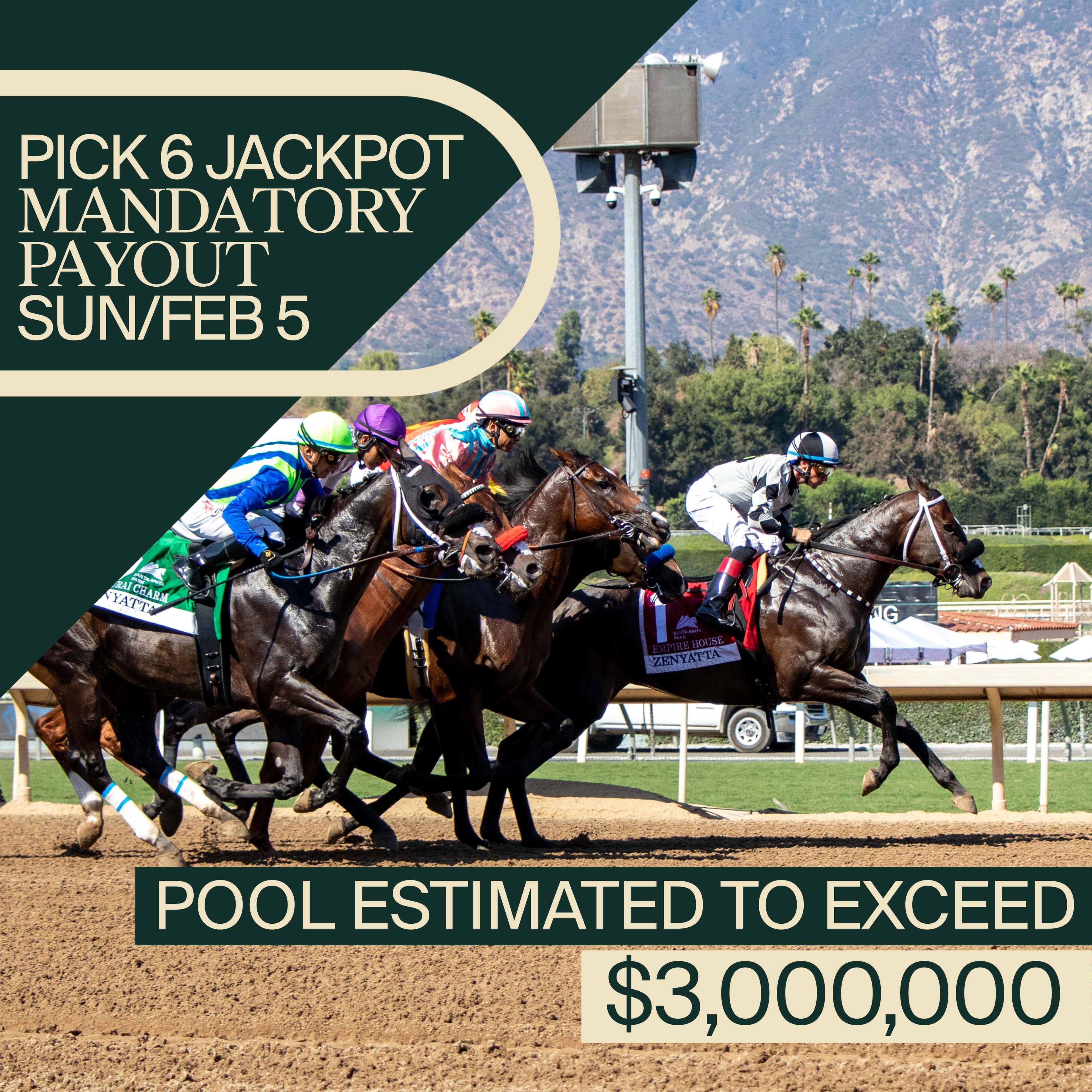 Santa Anita Offers Mandatory Payout In Popular 20 Cent Rainbow Pick Six, Sunday February 5