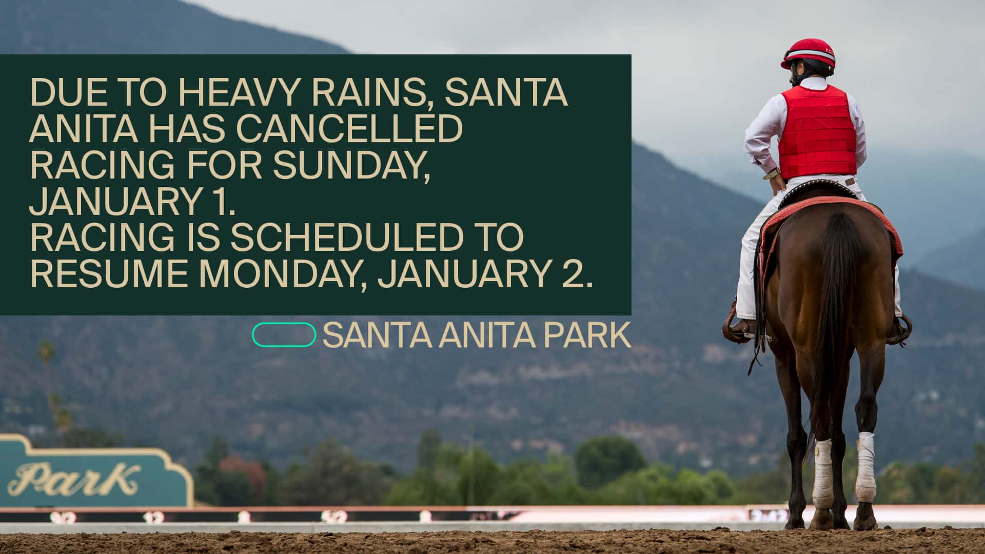 Santa Anita Park Cancels New Year’s Day Program Due To Steady Rain