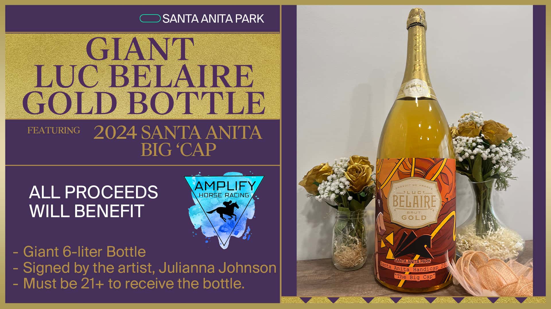 Giant 6-Liter Gold Luc Belaire Champagne Bottle Featuring 2024 Santa Anita Big ‘Cap Art To Be Auctioned For Charity